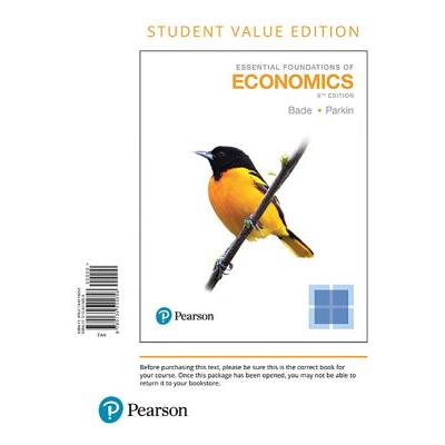 Essential Foundations of Economics, Student Value Edition