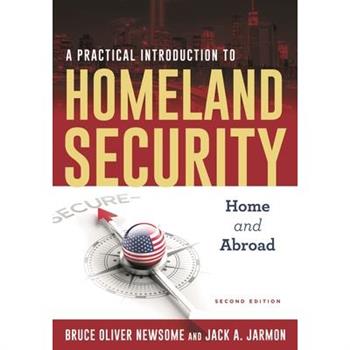 A Practical Introduction to Homeland Security