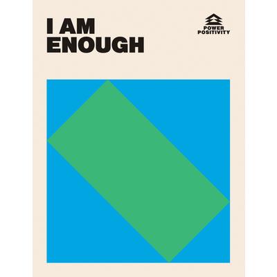 I Am Enough