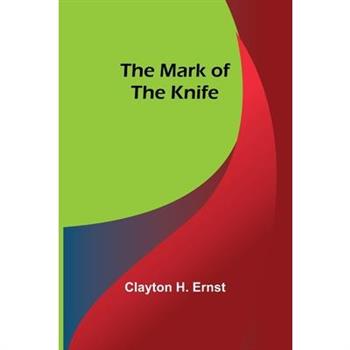 The Mark of the Knife