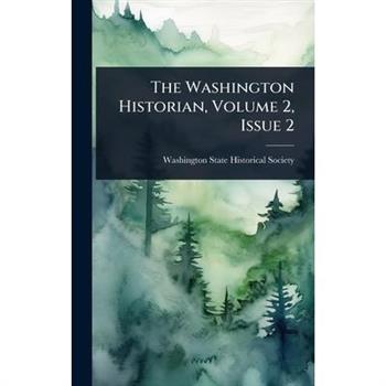 The Washington Historian, Volume 2, Issue 2