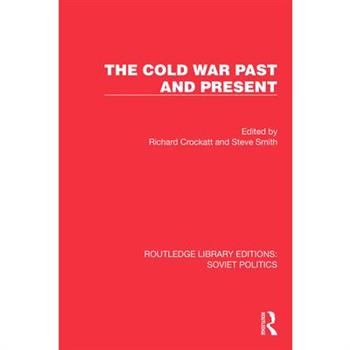 The Cold War Past and Present