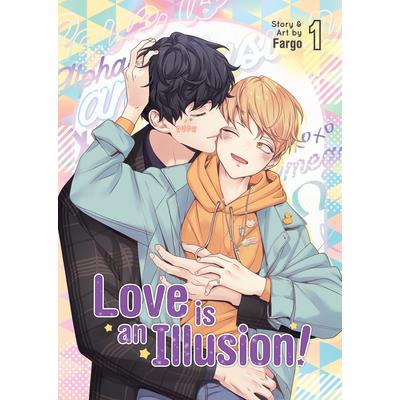 Love Is an Illusion! Vol. 1 Love Is an Illusion! Vol. 1