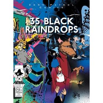 35 Black Raindrops