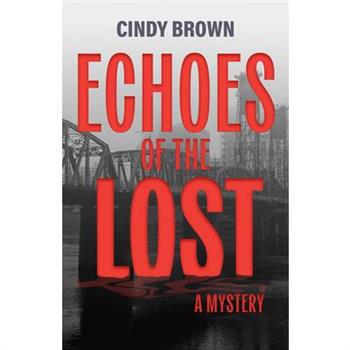 Echoes of the Lost