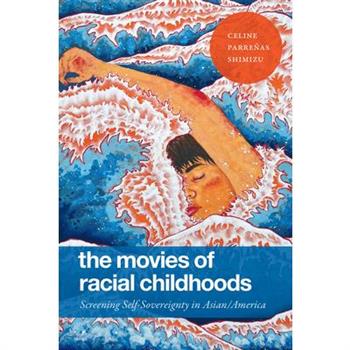 The Movies of Racial Childhoods