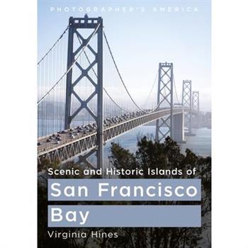 Scenic and Historic Islands of San Francisco Bay