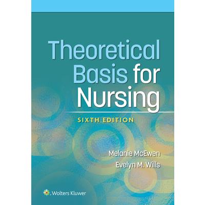 Theoretical Basis for Nursing