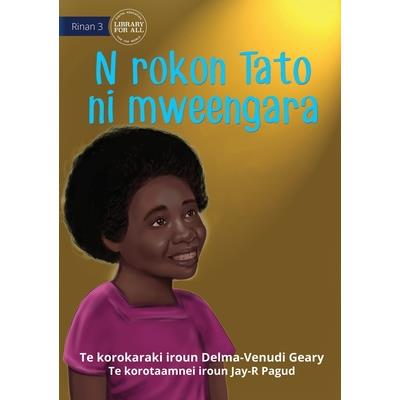 When Tato Came Home - N rokon Tato ni mweengara (Te Kiribati)