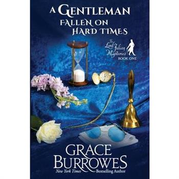 A Gentleman Fallen on Hard Times