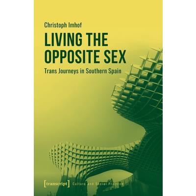 Living the Opposite Sex