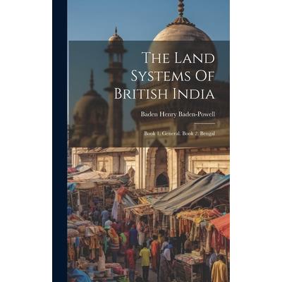 The Land Systems Of British India