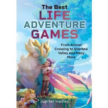 The Best Life Adventure Games