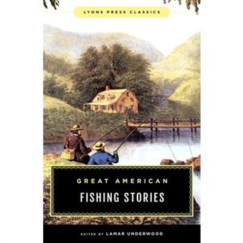 Great American Fishing Stories