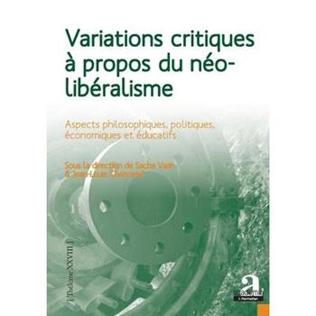 Variations critiques ? propos du n矇olib矇ralisme