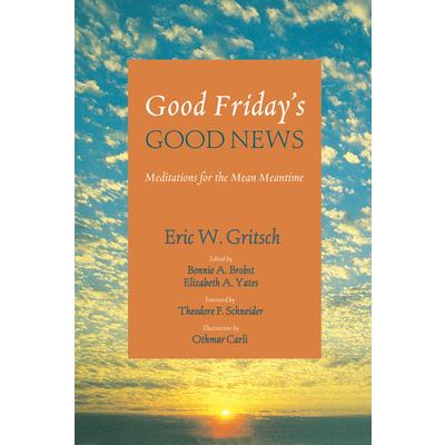 Good Friday’s Good News