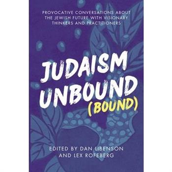 Judaism Unbound