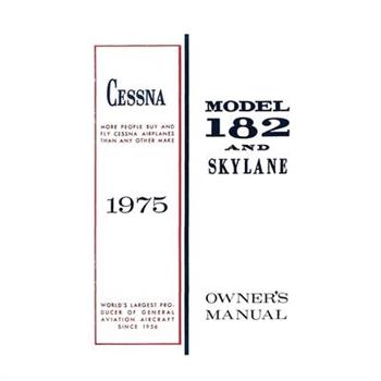 Cessna 1975 Model 182 and Skylane Owner’s Manual