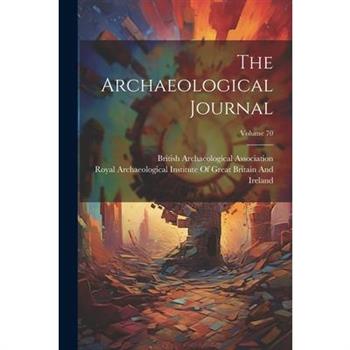 The Archaeological Journal; Volume 70