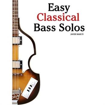Easy Classical Bass Solos