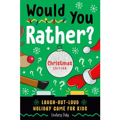 Would You Rather? Christmas Edition