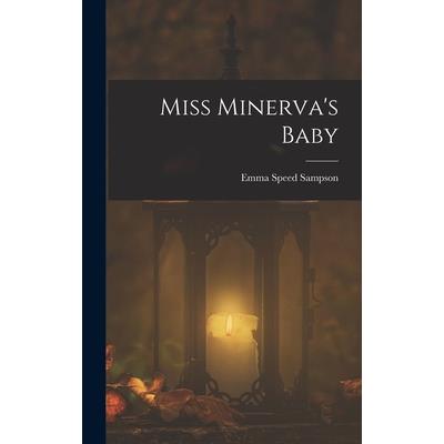 Miss Minerva's Baby