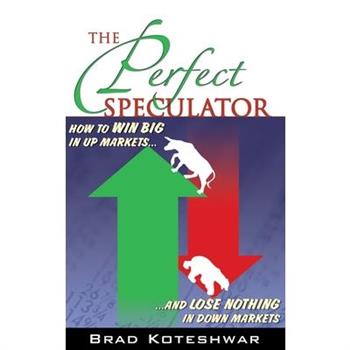 The Perfect Speculator