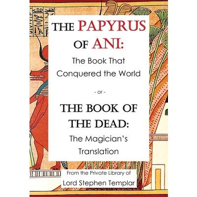 The Papyrus Of Ani