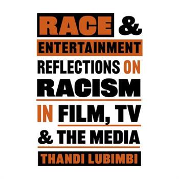 Race and Entertainment