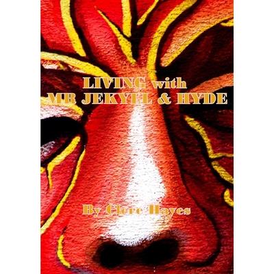 LIVING with MR JEKYLL & HYDE