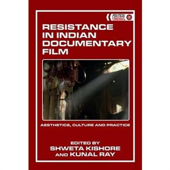 Resistance in Indian Documentary Film