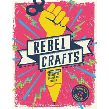 Rebel Crafts