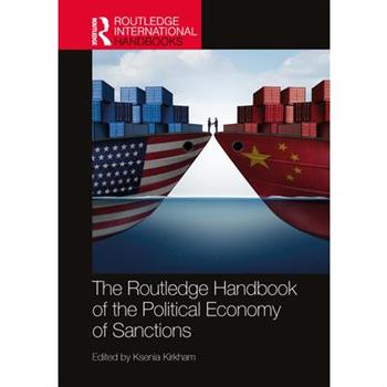 The Routledge Handbook of the Political Economy of Sanctions