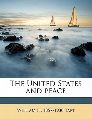 The United States and Peace