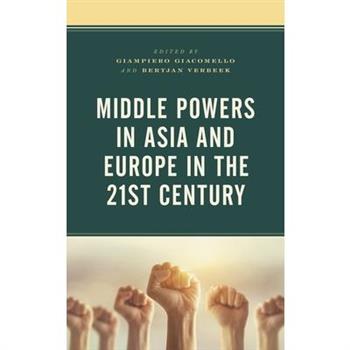 Middle Powers in Asia and Europe in the 21st Century