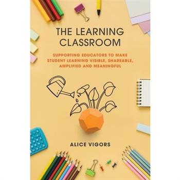 The Learning Classroom