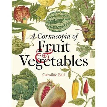 A Cornucopia of Fruit & Vegetables