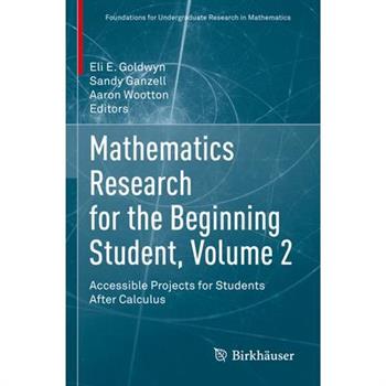 Mathematics Research for the Beginning Student, Volume 2