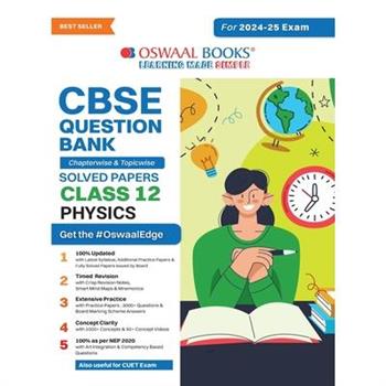 Oswaal CBSE Question Bank Class 12 Physics, Chapterwise and Topicwise Solved Papers For Board Exams 2025