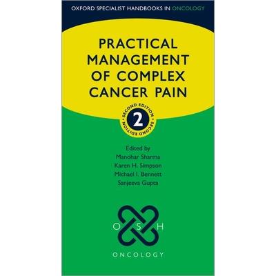 Practical Management of Complex Cancer Pain