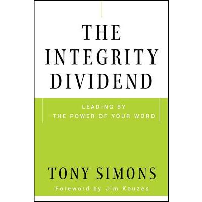 The Integrity Dividend