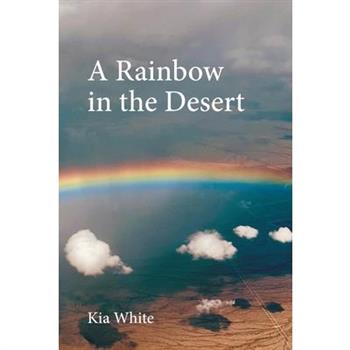 A Rainbow in the Desert
