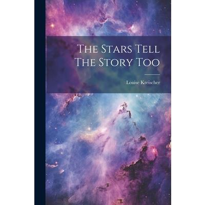 The Stars Tell The Story Too