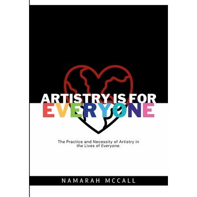 Artistry is for Everyone
