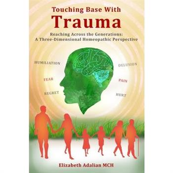 Touching Base with Trauma