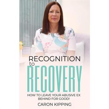 Recognition to Recovery