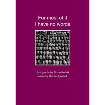 For Most of It I Have No Words