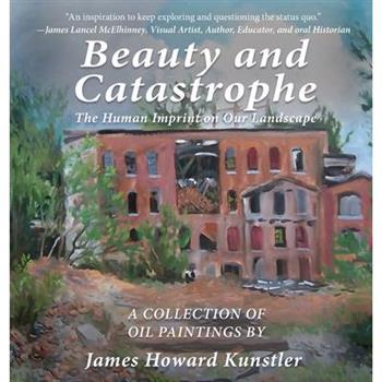 Beauty and Catastrophe