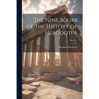 The Nine Books of the History of Herodotus; Volume 2
