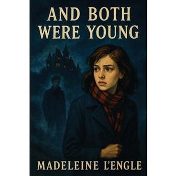 And Both Were Young
